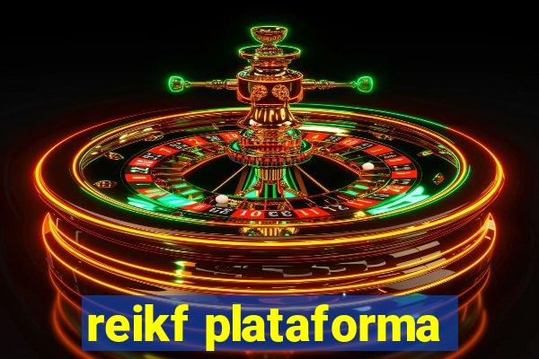 reikf plataforma